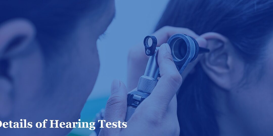 Details of hearing tests